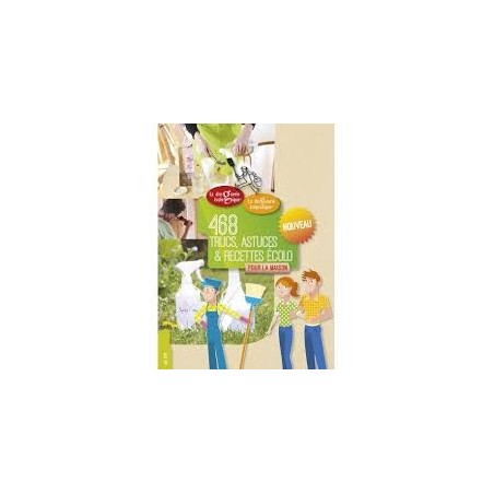 Cahier 468 Trucs, astuces et recettes
